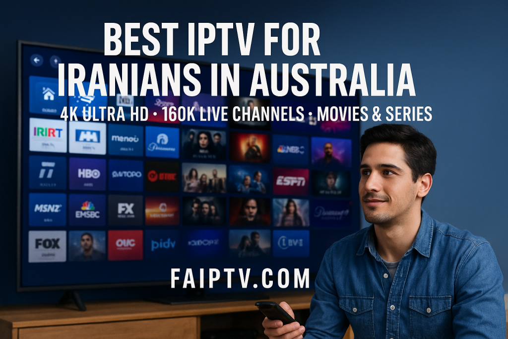 بهترین IPTV ایرانیان در استرالیا